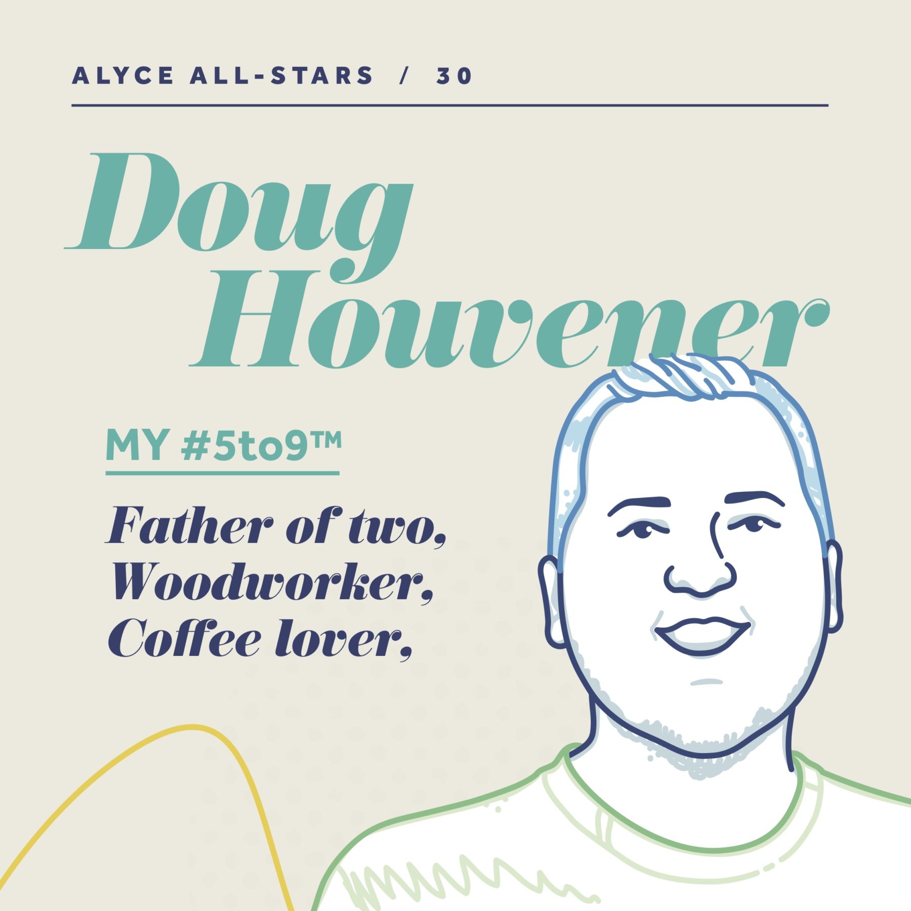 Doug Houvener Alyce All Star
