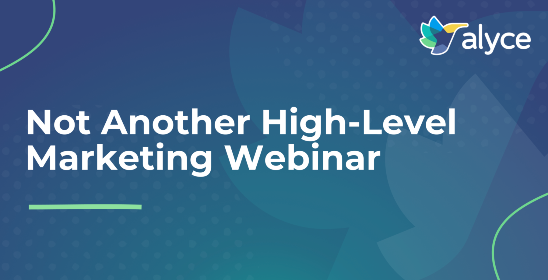 Marketing Activate Alyce Webinar